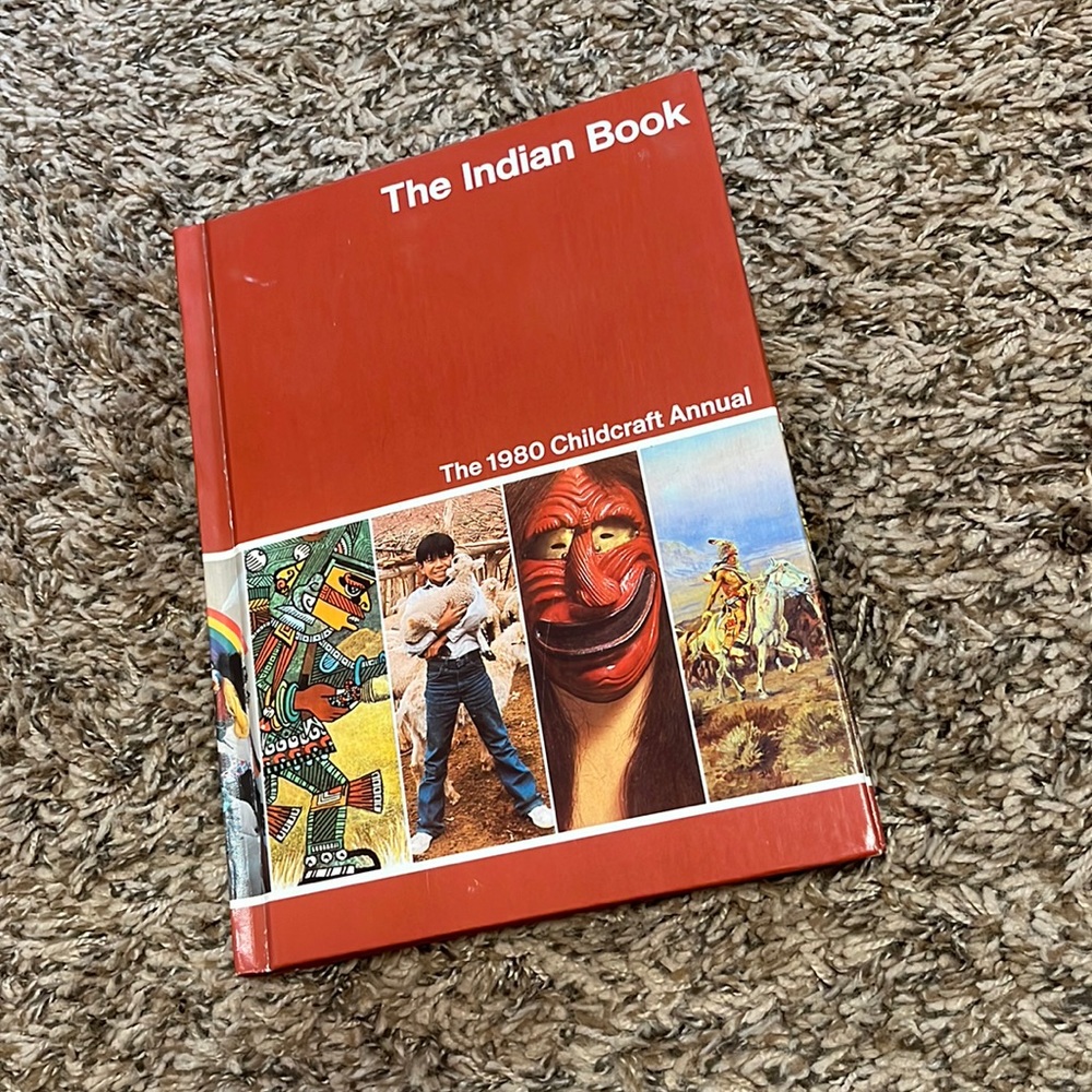 The Indian Book ~ The 1980 Childcraft Annual